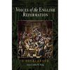Voices of the English Reformation: A Sourcebook - Paperback