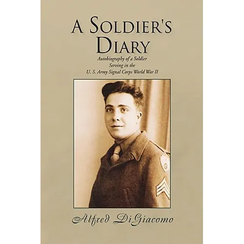 A Soldier's Diary - Hardcover