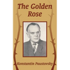 The Golden Rose - Paperback