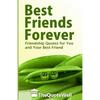 Best Friends Forever: Friendship Quotes for You and Your Best Friend - Paperback