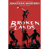 Broken Lands - Hardcover