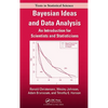 Bayesian Ideas and Data Analysis: An Introduction for Scientists and Statisticians - Hardcover