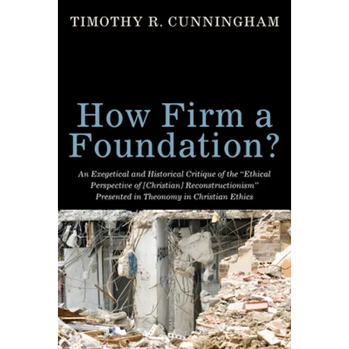 How Firm a Foundation? - Hardcover