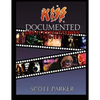 KISS Documented Volume One: Great Expectations 1970-1977 - Paperback