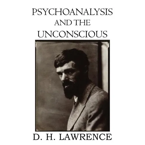 Psychoanalysis and the Unconscious - Paperback