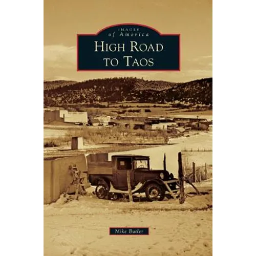 High Road to Taos - Hardcover