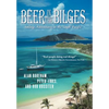 Beer in the Bilges: Sailing Adventures in the South Pacific - Hardcover