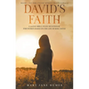 David's Faith: A 30 Day Women's Devotional Based on the Life of King David - Paperback