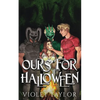 Ours for Halloween - Paperback