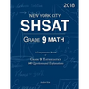 SHSAT Grade 9 Math: 9th Grade Mathematics; 140 Questions and Explanations - Paperback