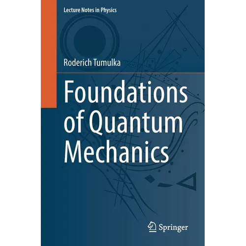 Foundations of Quantum Mechanics - Paperback