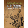 Anatomical Diagrams for Art Students - Paperback
