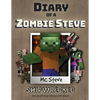 Diary of a Minecraft Zombie Steve: Book 3 - Shipwrecked - Paperback