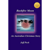 Bushfire Moon: An Australian Christmas Story - Paperback