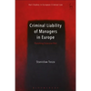 Criminal Liability of Managers in Europe: Punishing Excessive Risk - Paperback
