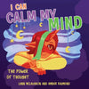 I Can Calm My Mind: Strategies for Kids' Well-Being - Paperback