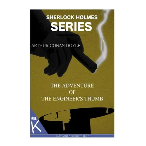 The Adventure of the Engineer's Thumb - Paperback