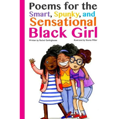 Poems for the Smart, Spunky, and Sensational Black Girl - Paperback
