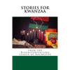 Stories for Kwanzaa: From the Blackstorytelling League of Rochester - Paperback