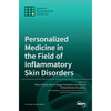Personalized Medicine in the Field of Inflammatory Skin Disorders - Hardcover