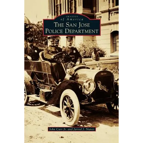 San Jose Police Department - Hardcover