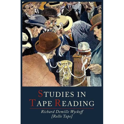 Studies in Tape Reading - Paperback