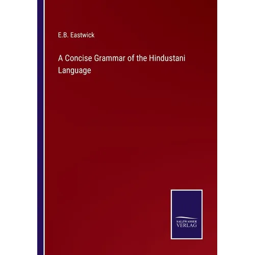 A Concise Grammar of the Hindustani Language - Paperback