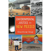 Environmental Justice in New Mexico: Counting Coup - Paperback