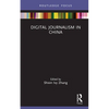 Digital Journalism in China - Hardcover