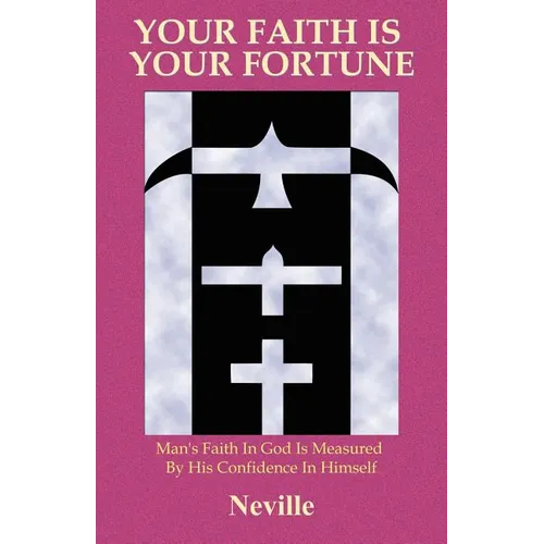 Your Faith Is Your Fortune - Paperback