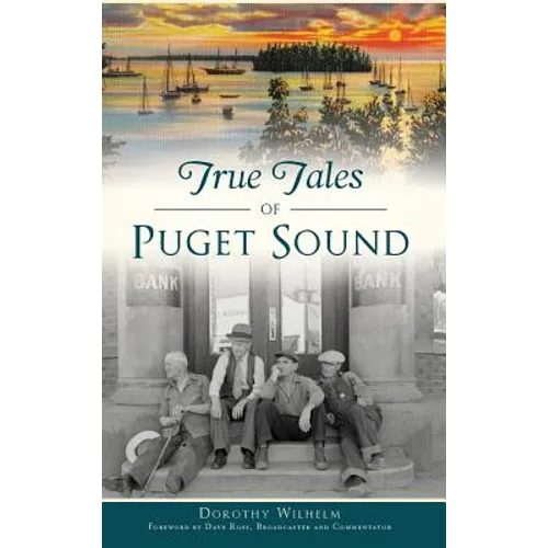 True Tales of Puget Sound - Hardcover