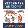 Veterinary Anatomy Coloring Book: Learn The Veterinary Anatomy With Fun & Easy. Animal Anatomy and Veterinary Physiology Coloring Book. Dog Cat Horse - Paperback