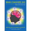 Brain Changers 365: Build a Better Brain with 7 Activities Each Day - Paperback