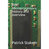 RISC Microprocessors, History and Overview - Paperback