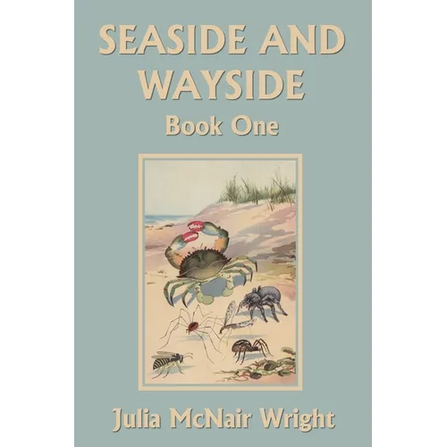 Seaside and Wayside, Book One (Yesterday's Classics) - Paperback
