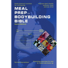 Meal Prep Bodybuilding Bible Food science & nutrition for training big. Improve men's health, wellness, body, and sex drive. Fat-burning workout. Stre - Paperback