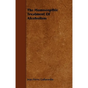 The Homeopathic Treatment of Alcoholism - Paperback