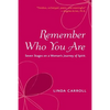 Remember Who You Are - Paperback