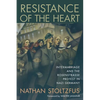 Resistance of the Heart: Intermarriage and the Rosenstrasse Protest in Nazi Germany - Paperback