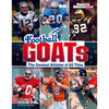 Football Goats: The Greatest Athletes of All Time - Paperback