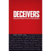 Deceivers: Exposing Evil Seducers & Their Last Days Deception - Hardcover