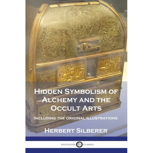Hidden Symbolism of Alchemy and the Occult Arts: Including the original illustrations - Paperback