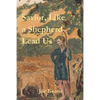 Savior, Like A Shepherd Lead Us - Paperback