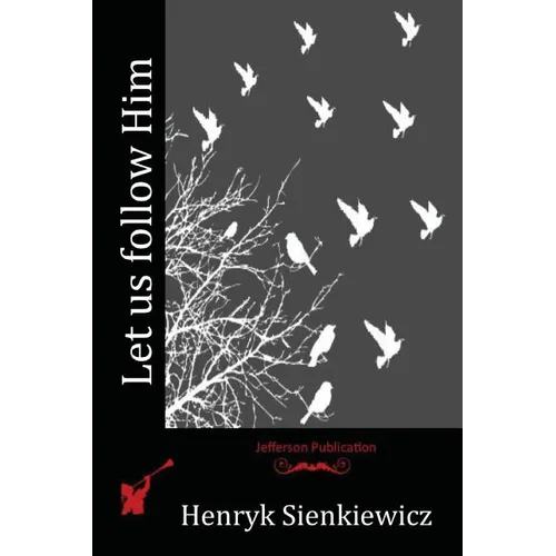 Let us follow Him - Paperback