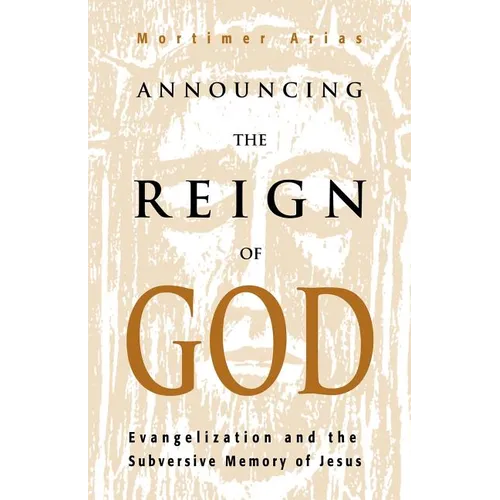 Announcing the Reign of God - Paperback