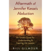 Aftermath of Jennifer Kesse's Abduction - Paperback