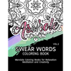Swear Words Coloring Book Vol.2: Mandala Coloring Books for Relaxation Meditation and Creativity - Paperback