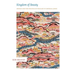 Kingdom of Beauty: Mingei and the Politics of Folk Art in Imperial Japan - Paperback