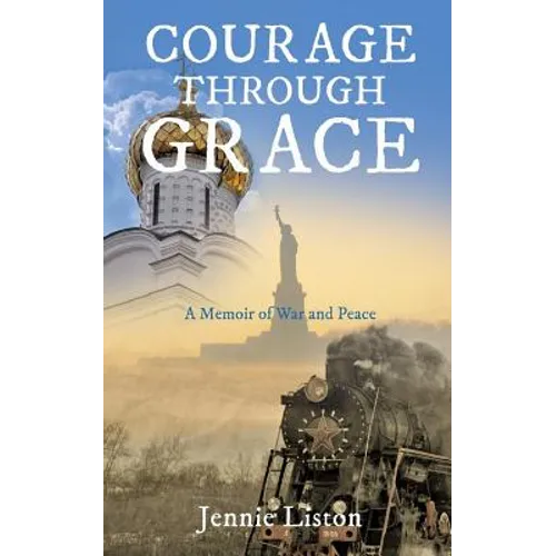 Courage Through Grace - Paperback