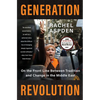 Generation Revolution: On the Front Line Between Tradition and Change in the Middle East - Paperback